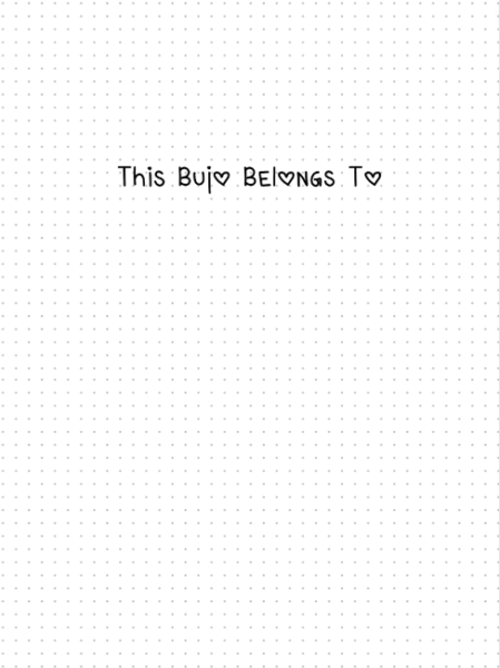 Sample page of our guided bullet journals: first page featuring a dotted grid background and the heading "This Buju Belongs to"